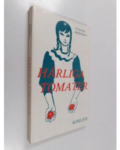 Kirjailijan Yvonne Hoffman käytetty kirja Härliga tomater