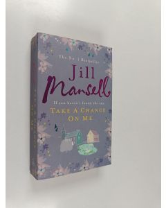 Kirjailijan Jill Mansell käytetty kirja Take chance on me
