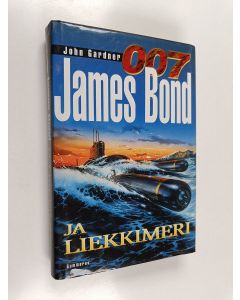 Kirjailijan John Gardner käytetty kirja James Bond ja liekkimeri