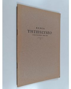 käytetty teos Kemin yhteislyseo lukuvuonna 1930-1931