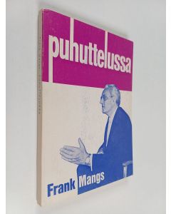 Kirjailijan Frank Mangs käytetty kirja Puhuttelussa