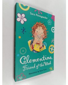 Kirjailijan Sara Pennypacker käytetty kirja Clementine, Friend of the Week