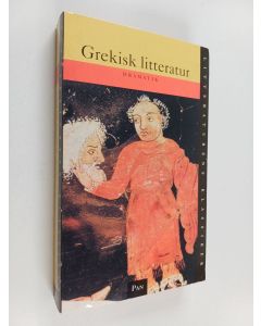 Kirjailijan Lennart Breitholtz käytetty kirja Litteraturens klassiker Dramatik - Grekisk litteratur