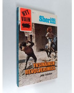 Kirjailijan John Callahan käytetty kirja Yksinäinen revolverimies