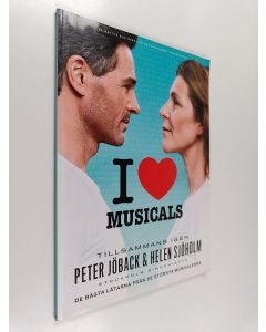 käytetty kirja I love musicals : Tillsammans igen Peter Jöback & Helen Sjöholm