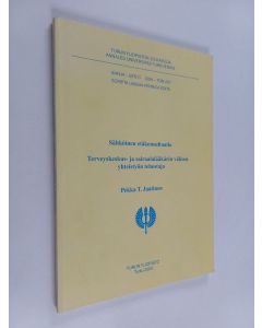 Kirjailijan Pekka T. Jaatinen käytetty kirja Sähköinen etäkonsultaatio : terveyskeskus- ja sairaalalääkärin välisen yhteistyön tehostaja