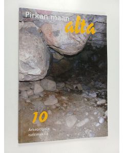 käytetty kirja Pirkan maan alta : arkeologisia tutkimuksia 10