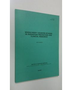 Kirjailijan Matti Suomela käytetty kirja Whole-body counter studies in radiation protection and clinical research