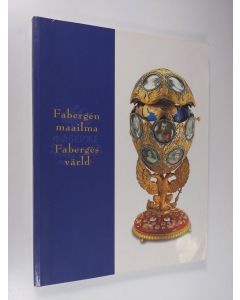 Tekijän T. N. Muntjan  käytetty kirja Fabergen maailma = Faberges värld