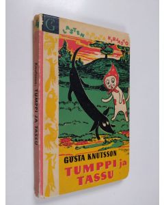 Kirjailijan Gösta Knutsson käytetty kirja Tumppi ja Tassu