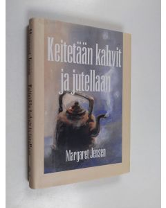 Kirjailijan Margaret Jensen käytetty kirja Keitetään kahvit ja jutellaan