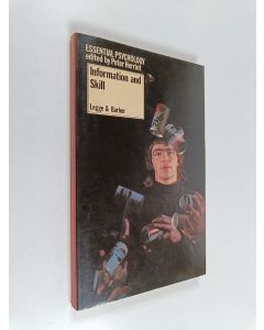 Kirjailijan Paul J. Barber & David Legge käytetty kirja Information and Skill