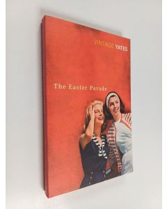 Kirjailijan Richard Yates käytetty kirja The Easter parade : a novel