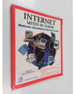 Kirjailijan Preston Gralla käytetty kirja Internet - miten se toimii