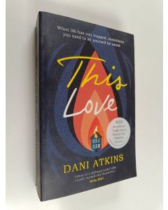 Kirjailijan Dani Atkins käytetty kirja This love