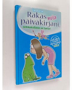 Kirjailijan Jim Benton käytetty kirja Rakas nuija päiväkirjani, sammakoillakin on tunteet