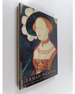 käytetty kirja German painting from the 14th to the 16th century