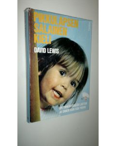 Kirjailijan David Lewis käytetty kirja Pikkulapsen salainen kieli