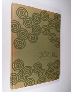 Kirjailijan Paavo Mäkilä käytetty kirja Isänauru