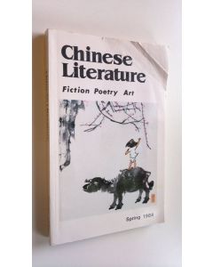 Kirjailijan Yang Xianyi käytetty kirja Chinese Literature - Spring 1984 : Fiction Poetry Art