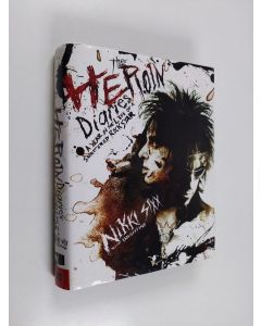 Kirjailijan Nikki Sixx & Ian Gittins käytetty kirja The Heroin Diaries - A Year in the Life of a Shattered Rock Star