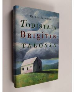 Kirjailijan Riitta Jalonen käytetty kirja Todistaja Brigitin talossa