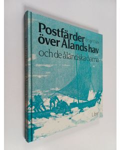 Kirjailijan Broge Wilén käytetty kirja Postfärder över Ålands hav och de åländska öarna