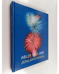 Kirjailijan Hannu Konttinen käytetty kirja Abloy 1907-2007