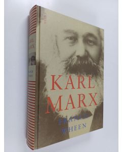 Kirjailijan Francis Wheen käytetty kirja Karl Marx
