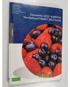 käytetty kirja Finravinto 2012 -tutkimus The national FINDIET 2012 survey - National FINDIET 2012 survey