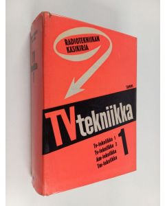 käytetty kirja Radiotekniikan käsikirja : Televisiotekniikka 1