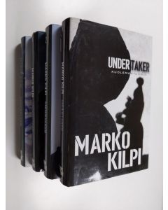 Kirjailijan Marko Kilpi käytetty kirja Undertaker 1-4 : Kuolemantuomio ; Kuolemanenkeli ; Kuolemanlaakso ; Kuoleman kosketus
