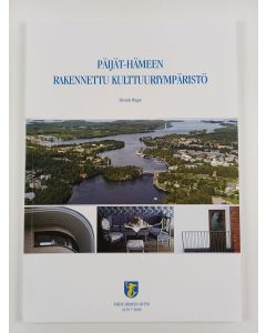Kirjailijan Henrik Wager käytetty kirja Päijät-Hämeen rakennettu kulttuuriympäristö