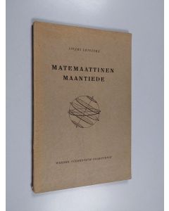 Kirjailijan Iivari Leiviskä käytetty kirja Matemaattinen maantiede