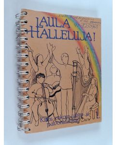 Kirjailijan Seppo J. Järvinen käytetty teos Laula halleluja! 1 : Kiitos-, rukous-, ylistys- ja palvontalauluja