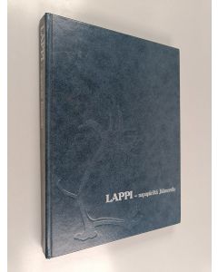 Kirjailijan Matti A. Pitkänen käytetty kirja Lappi - napapiiriltä Jäämerelle = Lappland - från polcirkeln till Ishavet = Lapland - from the Polar Circle to the Arctic Ocean