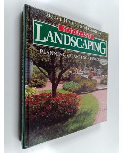 käytetty kirja Step-by-step Landscaping - Planning, Planting, Building