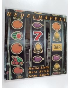 Kirjailijan Marita Liulia käytetty kirja Hedelmäpeli [Jackpot]