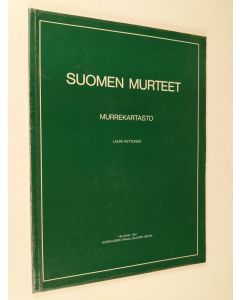 Kirjailijan Lauri Kettunen käytetty kirja Suomen murteet Murrekartasto - Murrekartasto