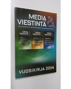 käytetty kirja Media & viestintä : kulttuurin ja yhteiskunnan tutkimuksen lehti : vuosikirja 2014