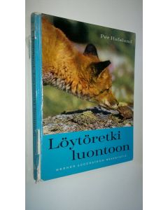 Kirjailijan Per Havslund käytetty kirja Löytöretki luontoon