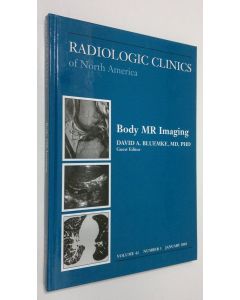 Kirjailijan David A. Bluemke käytetty kirja Body MR Imaging : Radiological Clinics of North America - january 2003, vol. 41 nr. 1