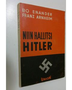 Kirjailijan Bo Enander käytetty kirja Niin hallitsi Hitler