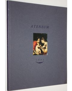 käytetty kirja Ateneum 1992 : Valtion taidemuseon vuosijulkaisu
