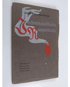 Kirjailijan Ilmari Kianto käytetty kirja Isänmaallisia runoelmia