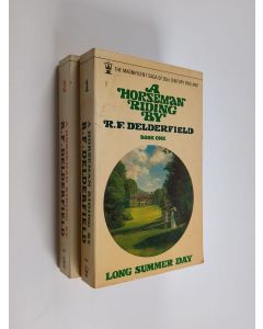 Kirjailijan R. F. Delderfield käytetty kirja A horseman riding by 1-2