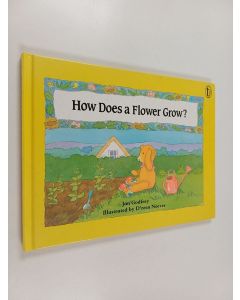 Kirjailijan D'reen Neeves & Janice Mary Godfrey käytetty kirja How Does a Flower Grow?