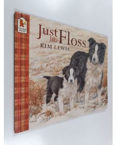 Kirjailijan Kim Lewis käytetty teos Just Like Floss