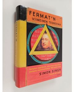 Kirjailijan Simon Singh käytetty kirja Fermat'n viimeinen teoreema : kertomus ongelmasta, joka piinasi maailman parhaita matemaatikoita 358 vuoden ajan