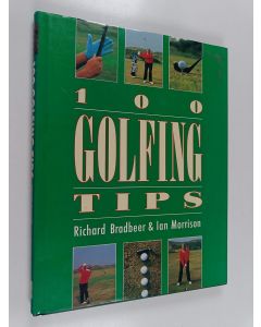 Kirjailijan Ian Morrison & Richard Bradbeer käytetty kirja 100 Golfing Tips